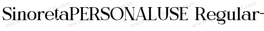 SinoretaPERSONALUSE Regular字体转换